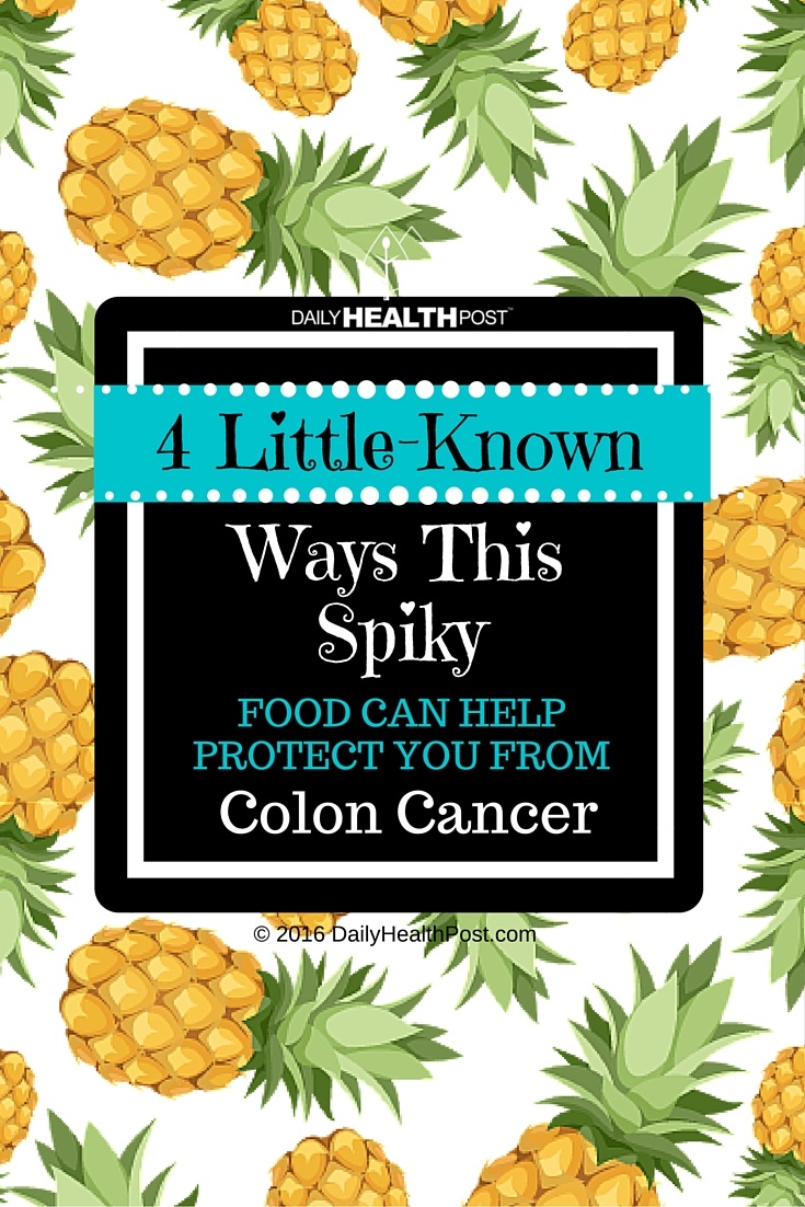 4 Ways Pineapple Can Help Protect You from Colon Cancer